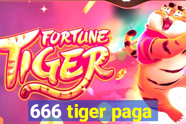 666 tiger paga